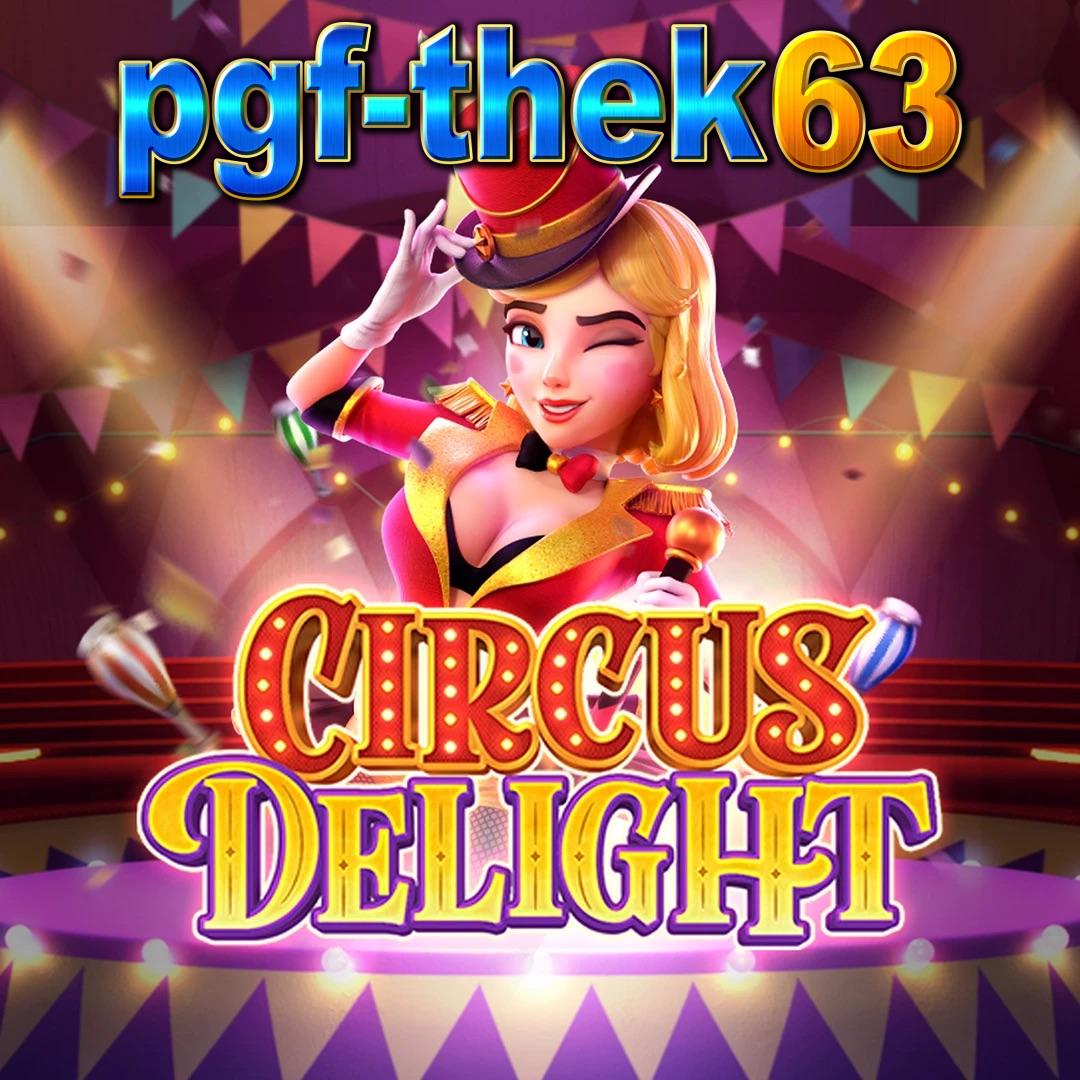 Circus Delight​